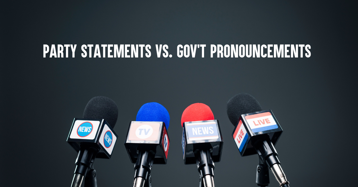 The independent press should not confuse party statements with government pronouncements